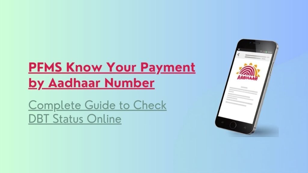 PFMS Know Your Payment by Aadhaar Number